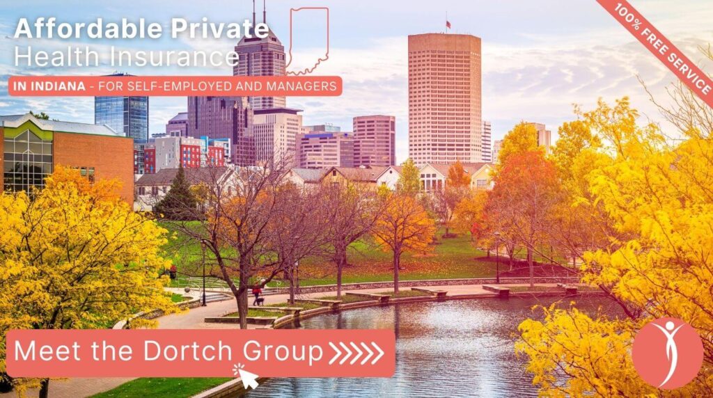 Affordable Private Health Insurance in Indiana - Meet The Dortch Group - Get a Free Consultation Now