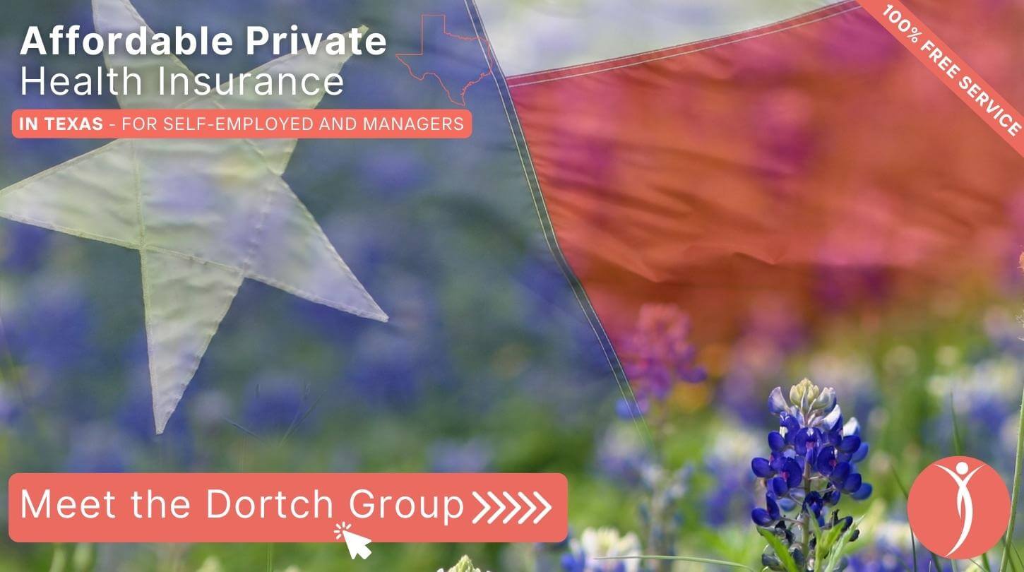 Affordable Private Health Insurance in Texas - Meet The Dortch Group - Get a Free Consultation Now