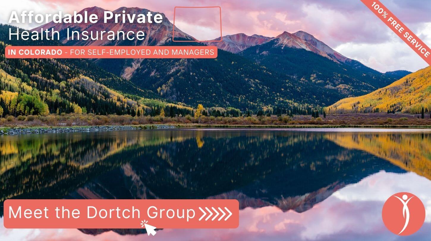 Affordable Private Health Insurance in Colorado - Meet The Dortch Group - Get a Free Consultation Now