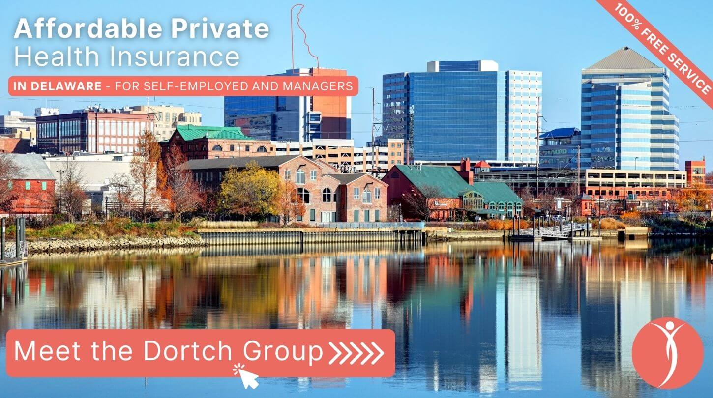 Affordable Private Health Insurance in Delaware - Meet The Dortch Group - Get a Free Consultation Now