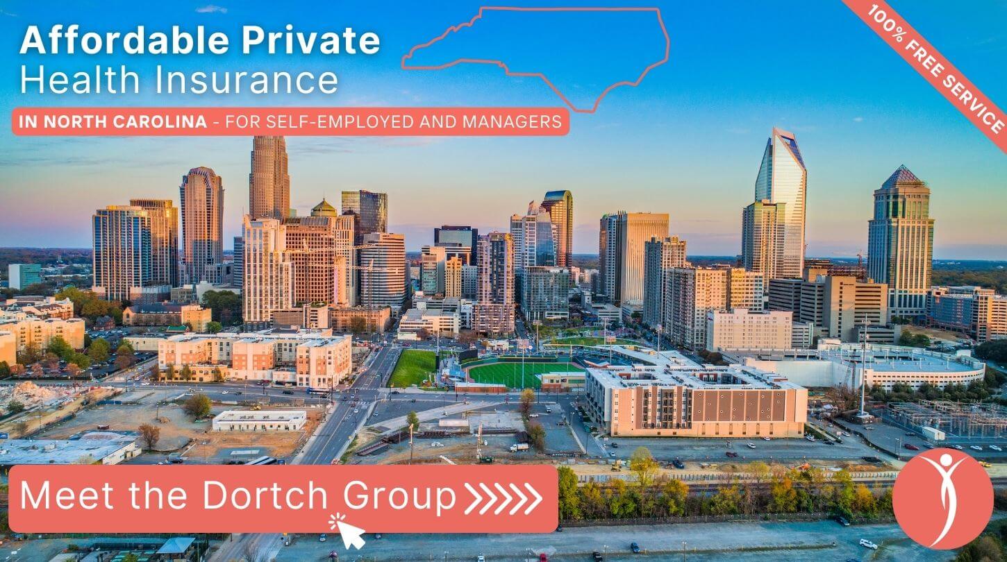 Affordable Private Health Insurance in North Carolina - Meet The Dortch Group - Get a Free Consultation Now